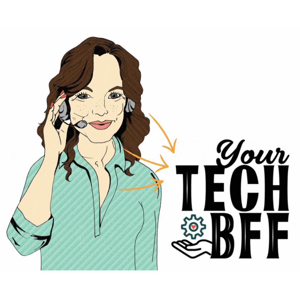 Your Tech BFF